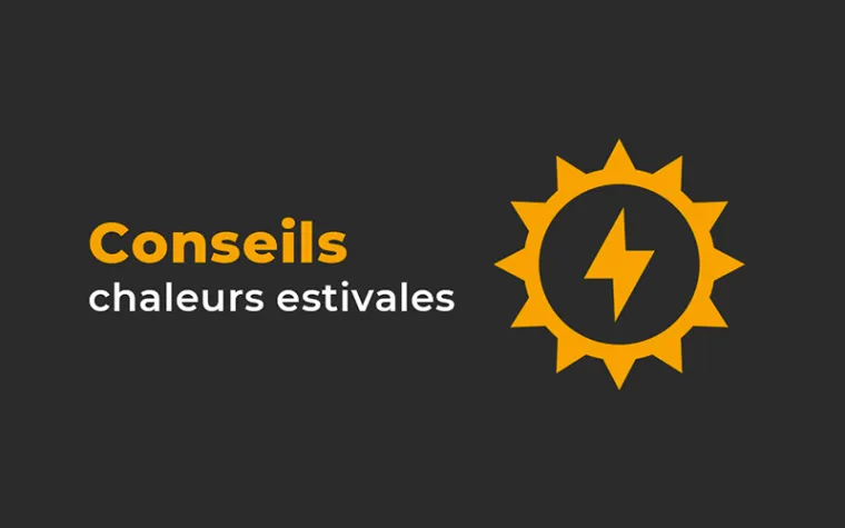 Conseils chaleurs estivales , Eclassan, Perrier EGM