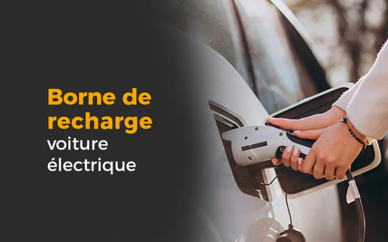  Vous passez à l’électrique ? Pensez à votre borne de recharge , Eclassan, Perrier EGM